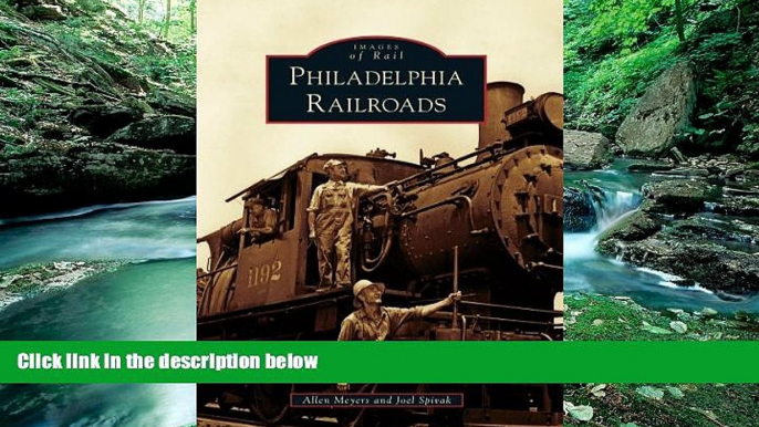 Big Deals  Philadelphia Railroads (Images of Rail)  Best Seller Books Best Seller