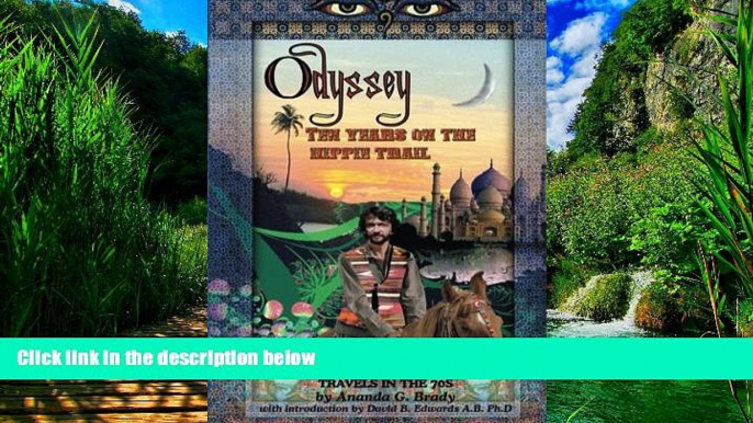 Big Deals  Odyssey: Ten Years on the Hippie Trail  Best Seller Books Most Wanted