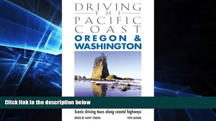 Full [PDF]  Driving the Pacific Coast Oregon   Washington, 5th: Scenic Driving Tours along Coastal