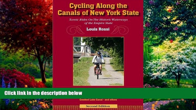 Big Deals  Cycling Along The Canals of New York State, 2nd Edition: Scenic Rides On The Historic