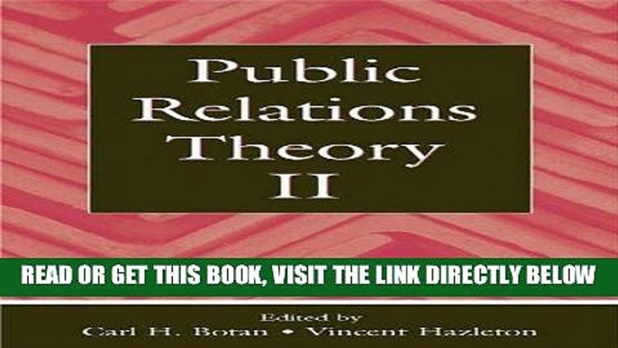 [PDF] Public Relations Theory II (Routledge Communication Series) Full Online