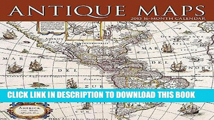 Best Seller Antique Maps 2015 Wall Calendar by Calendar Ink Free Read