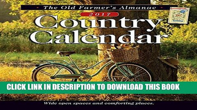 Ebook The Old Farmer s Almanac 2017 Country Calendar Free Read