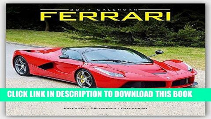 Ebook Ferrari Calendar- Calendars 2016 - 2017 Wall Calendars - Car Calendar - Automobile Calendar