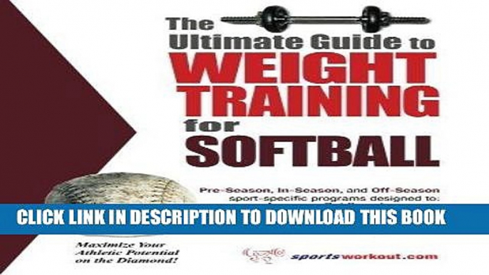 [PDF] Ultimate Guide to Weight Training for Softball Download {Free|online