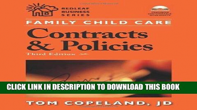 Best Seller Family Child Care Contracts and Policies, Third Edition: How to Be Businesslike in a