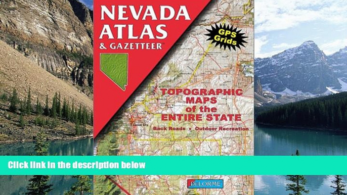 Big Deals  Nevada Atlas   Gazetteer  Full Ebooks Most Wanted