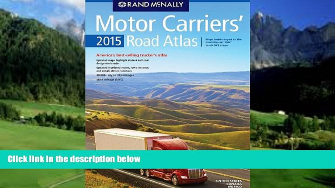 Big Deals  Rand McNally 2015 Motor Carriers  Road Atlas (Rand McNally Motor Carriers  Road Atlas)