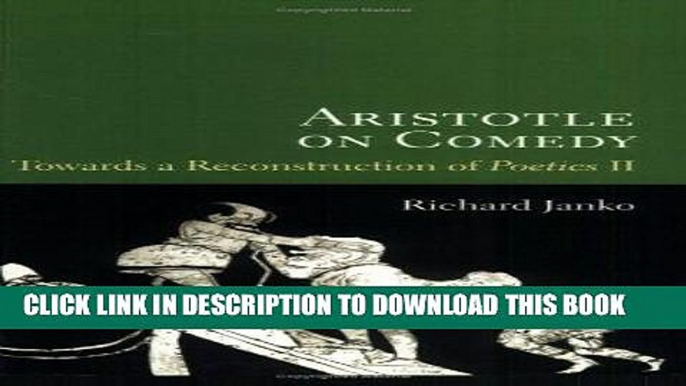 [PDF] FREE Aristotle on Comedy: Towards a Reconstruction of Poetics II [Download] Full Ebook