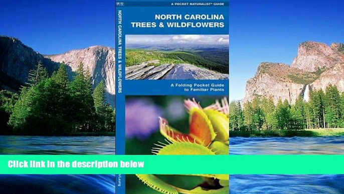 Must Have  North Carolina Trees   Wildflowers: A Folding Pocket Guide to Familiar Species (Pocket