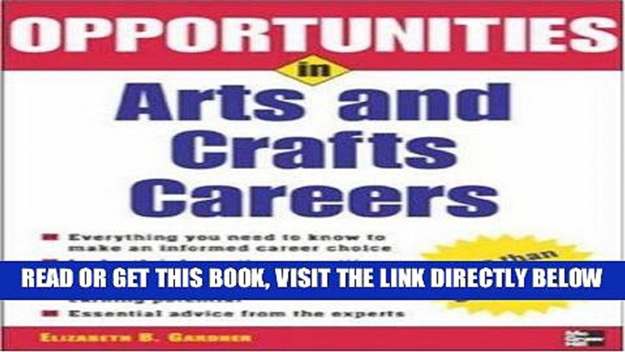 [READ] EBOOK Opportunities in Arts   Crafts Careers, revised edition (Opportunities In...Series)