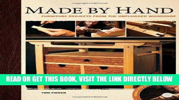 [READ] EBOOK Made by Hand: Furniture Projects from the Unplugged Woodshop BEST COLLECTION