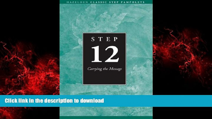 Buy book  Step 12 AA Carrying the Message: Hazelden Classic Step Pamphlets online