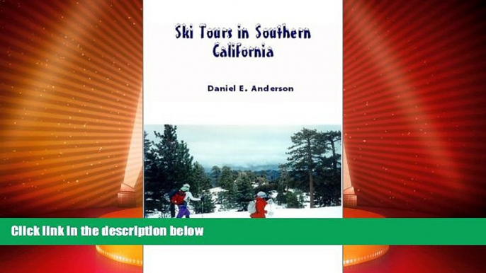 Big Deals  Ski Tours in Southern California  Best Seller Books Most Wanted