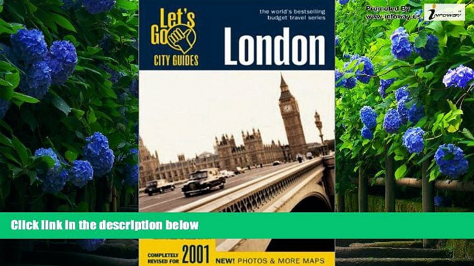 Big Deals  Let s Go 2001: London: The World s Bestselling Budget Travel Series  Full Ebooks Most