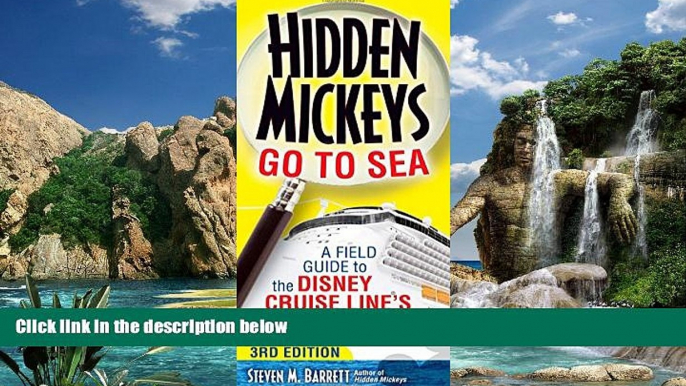 Books to Read  Hidden Mickeys Go To Sea: A Field Guide to the Disney Cruise Line s Best Kept