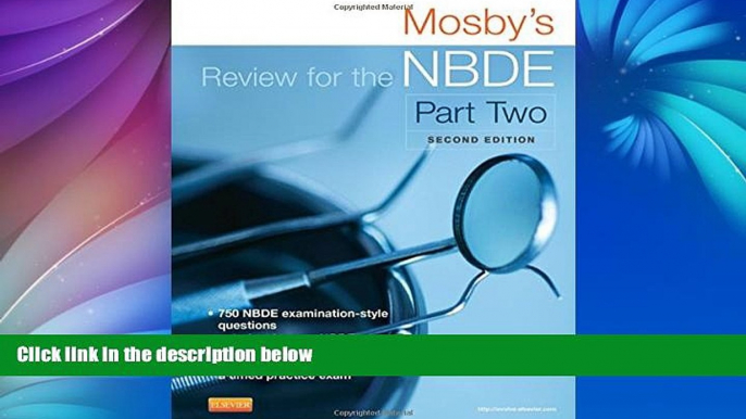 READ book  Mosby s Review for the NBDE Part II, 2e (Mosby s Review for the Nbde: Part 2 (National