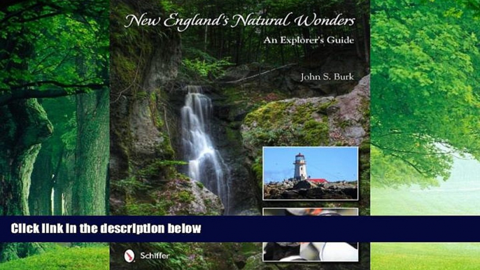 Big Deals  New England s Natural Wonders: An Explorer s Guide  Best Seller Books Most Wanted