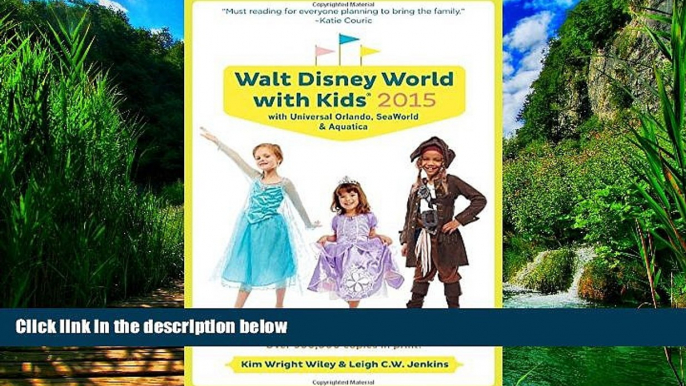 Big Deals  Fodor s Walt Disney World with Kids 2015: with Universal Orlando, SeaWorld   Aquatica