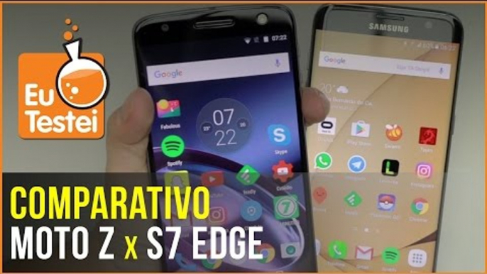 Tops comparados! Qual é melhor, Moto Z ou S7 Edge? - Vídeo Comparativo EuTestei Brasil