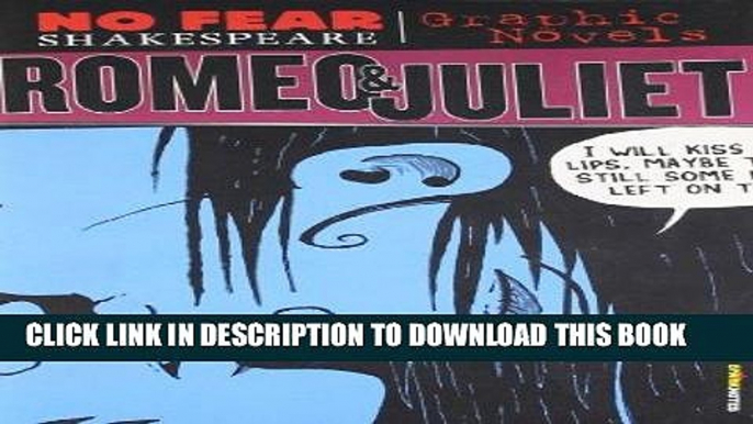 [PDF] Romeo and Juliet (No Fear Shakespeare Graphic Novels) Full Online