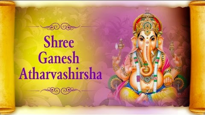 Shree Ganesh Atharvashirsha by Vaibhavi S Shete | Ganesh Stuti | Om Bhadram Karnnebhih