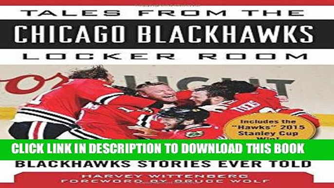 [PDF] Tales from the Chicago Blackhawks Locker Room: A Collection of the Greatest Blackhawks