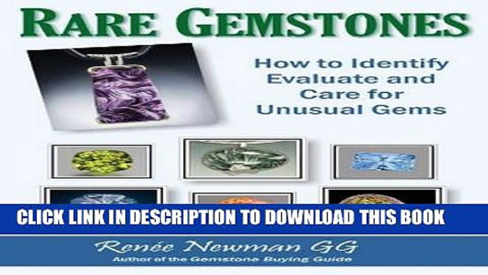 [PDF] Rare Gemstones: How to Identify, Evaluate and Care for Unusual Gems Full Collection