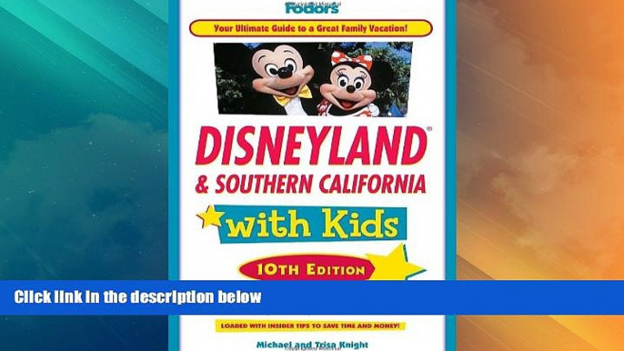 Big Deals  Fodor s Disneyland   Southern California with Kids, 10th Edition (Travel Guide)  Best