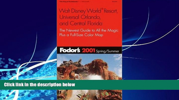 Big Deals  Fodor s 2001 Walt Disney World Resort Universal Orlando and Central Florida  Best