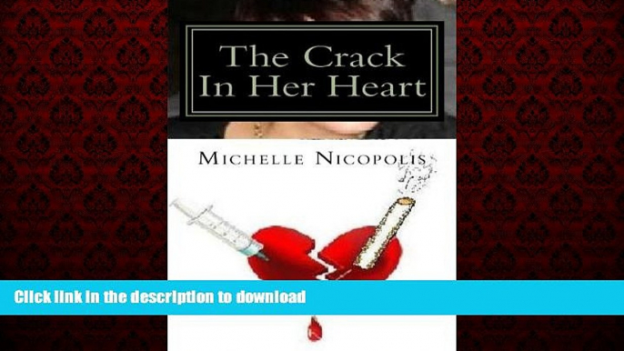 Buy books  The Crack in Her Heart (Volume 1) online for ipad