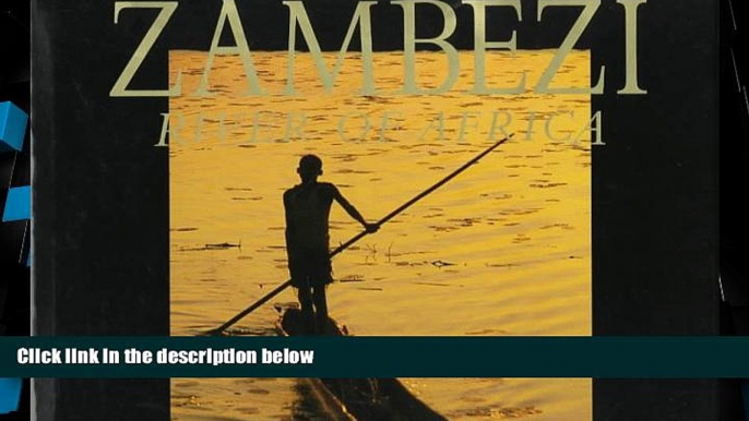 Big Deals  Zambezi: River of Africa  Best Seller Books Best Seller