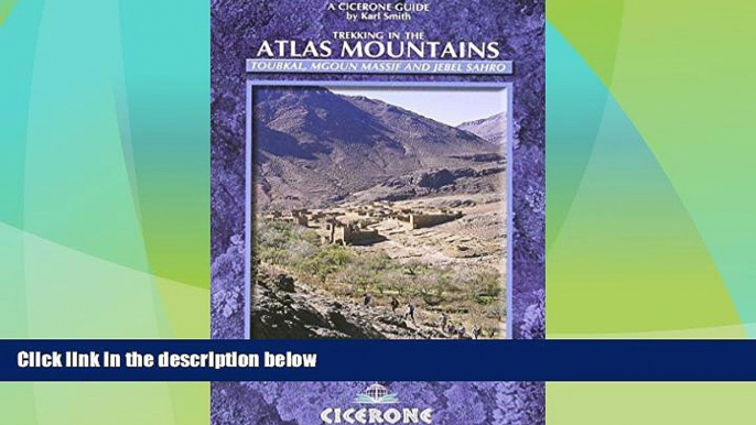 Big Deals  The Atlas Mountains: A trekking guide (Cicerone Guides)  Best Seller Books Most Wanted