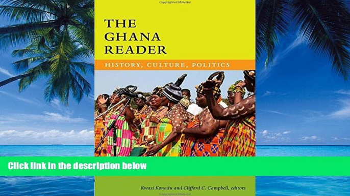 Big Deals  The Ghana Reader: History, Culture, Politics (The World Readers)  Best Seller Books