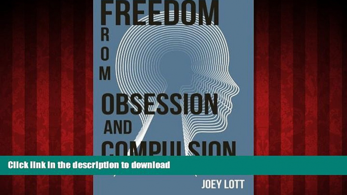 Best book  Freedom from Obsession and Compulsion online for ipad