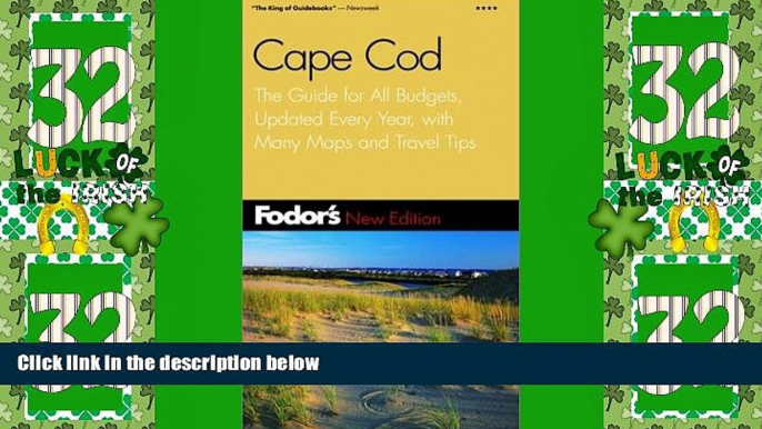 Big Sales  Fodor s Cape Cod, 21st Edition: The Guide for All Budgets, Completely Updated, with