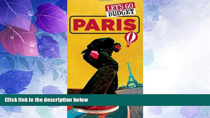 Deals in Books  Let s Go Budget Paris: The Student Travel Guide  Premium Ebooks Best Seller in USA