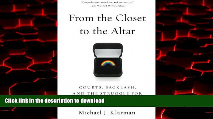 liberty book  From the Closet to the Altar: Courts, Backlash, and the Struggle for Same-Sex