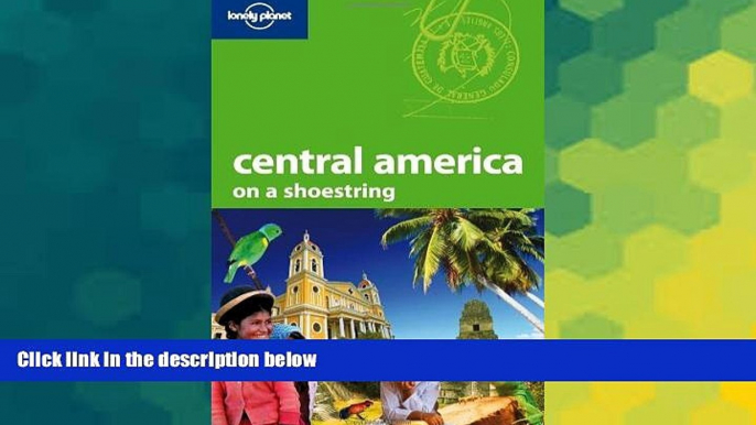 Ebook deals  Lonely Planet Central America on a shoestring (Travel Guide) by Lonely Planet