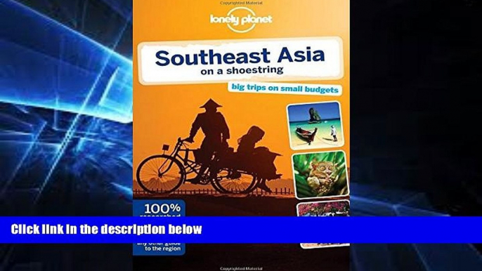 Ebook Best Deals  Lonely Planet Southeast Asia on a shoestring (Travel Guide) by Lonely Planet