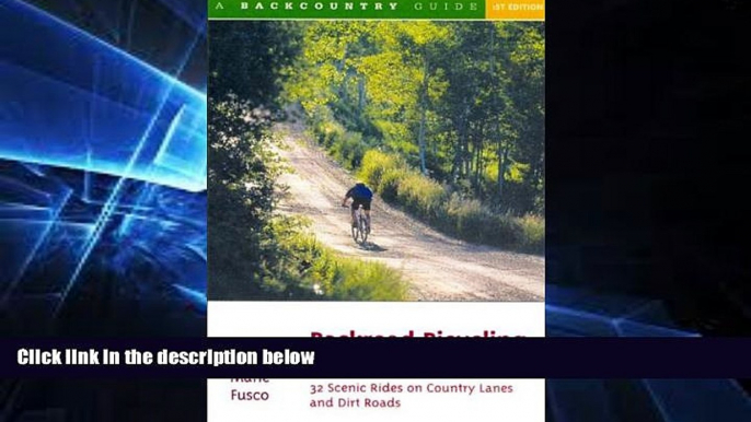 Ebook deals  Backroad Bicycling in Connecticut: 32 Scenic Rides on Country Lanes and Dirt Roads