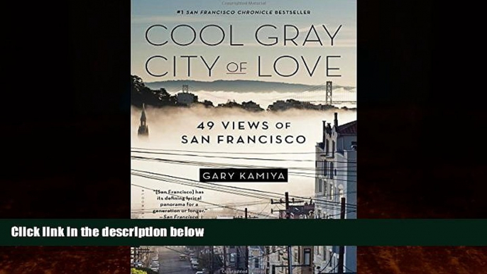 Best Buy Deals  Cool Gray City of Love: 49 Views of San Francisco  Best Seller Books Most Wanted