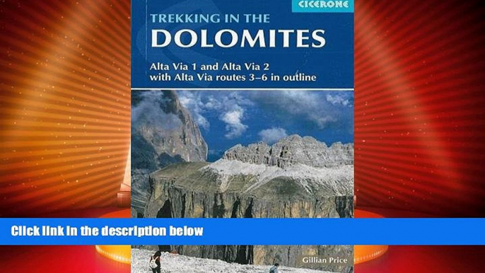 Deals in Books  Trekking in the Dolomites: Alta Via 1 And Alta Via 2 With Alta Via Routes 3-6 In