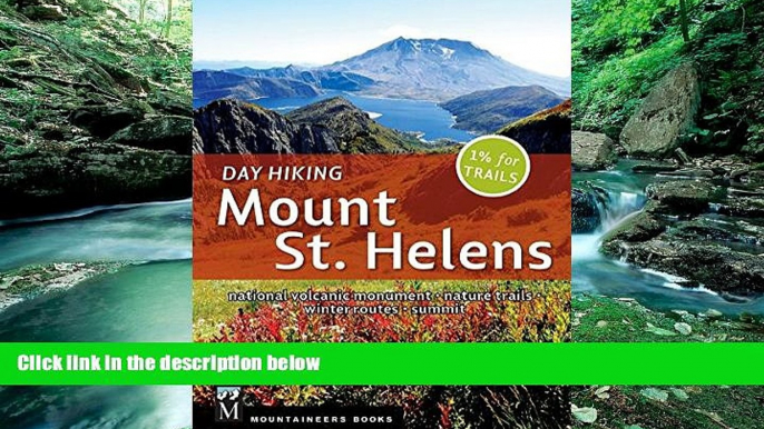 Big Deals  Day Hiking Mount St. Helens: National Monument, Dark Divide, Cowlitz River Valley  Best