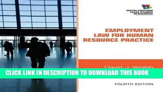 [FREE] EBOOK Employment Law for Human Resource Practice (South-Western Legal Studies in Business)