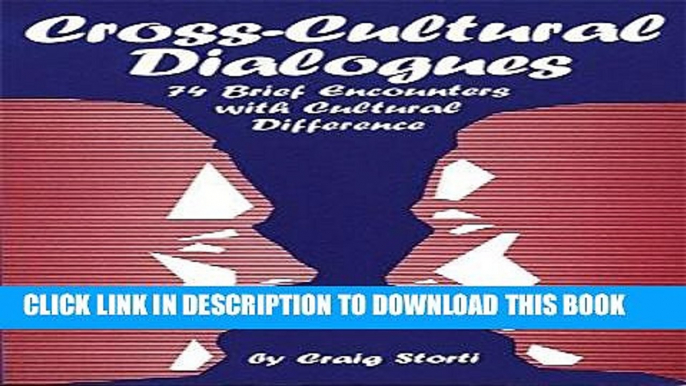 [READ] EBOOK Cross-Cultural Dialogues: 74 Brief Encounters with Cultural Difference ONLINE