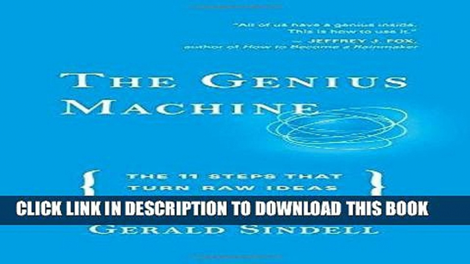 [FREE] EBOOK The Genius Machine: The Eleven Steps That Turn Raw Ideas into Brilliance BEST