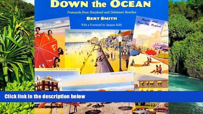 Ebook deals  Down the Ocean: Postcards from Maryland and Delaware Beaches  Buy Now