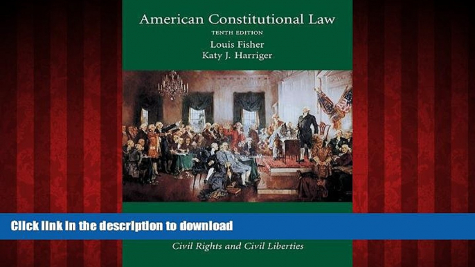 liberty book  American Constitutional Law, Volume Two: Constitutional Rights: Civil Rights and