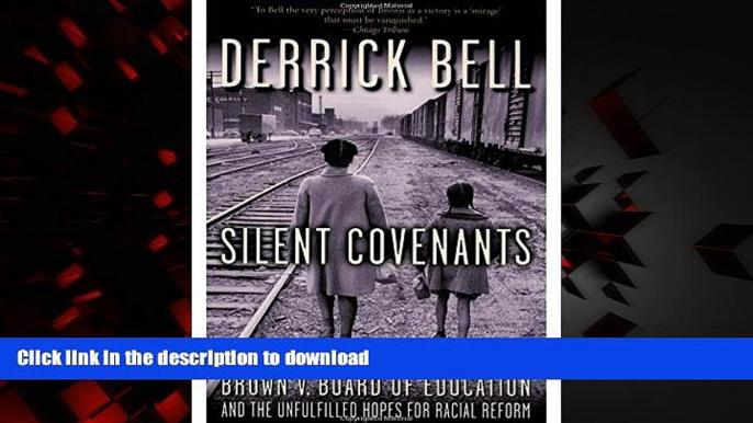 liberty books  Silent Covenants: Brown v. Board of Education and the Unfulfilled Hopes for Racial